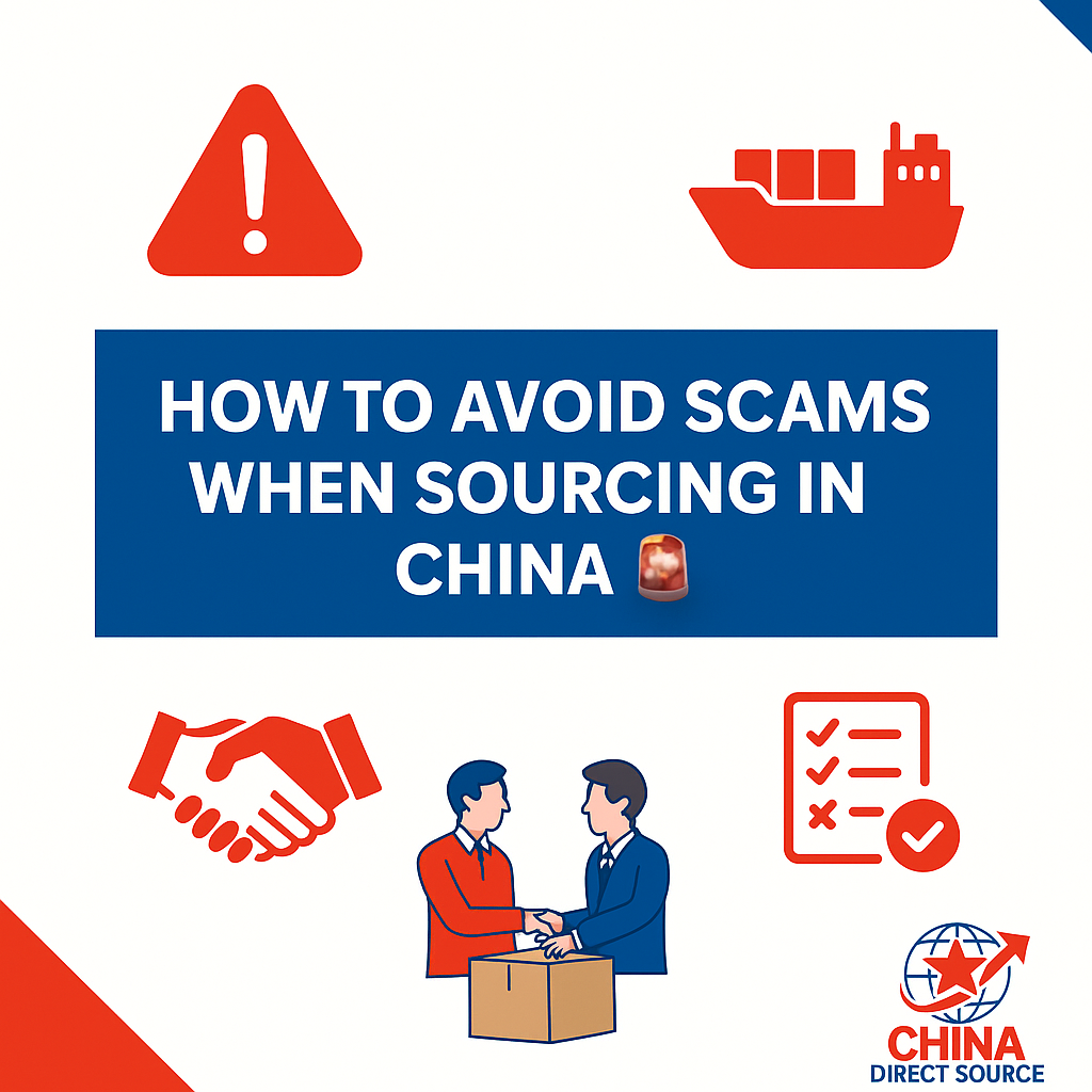 How to Avoid Scams When Sourcing in China